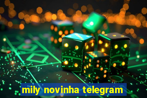 mily novinha telegram